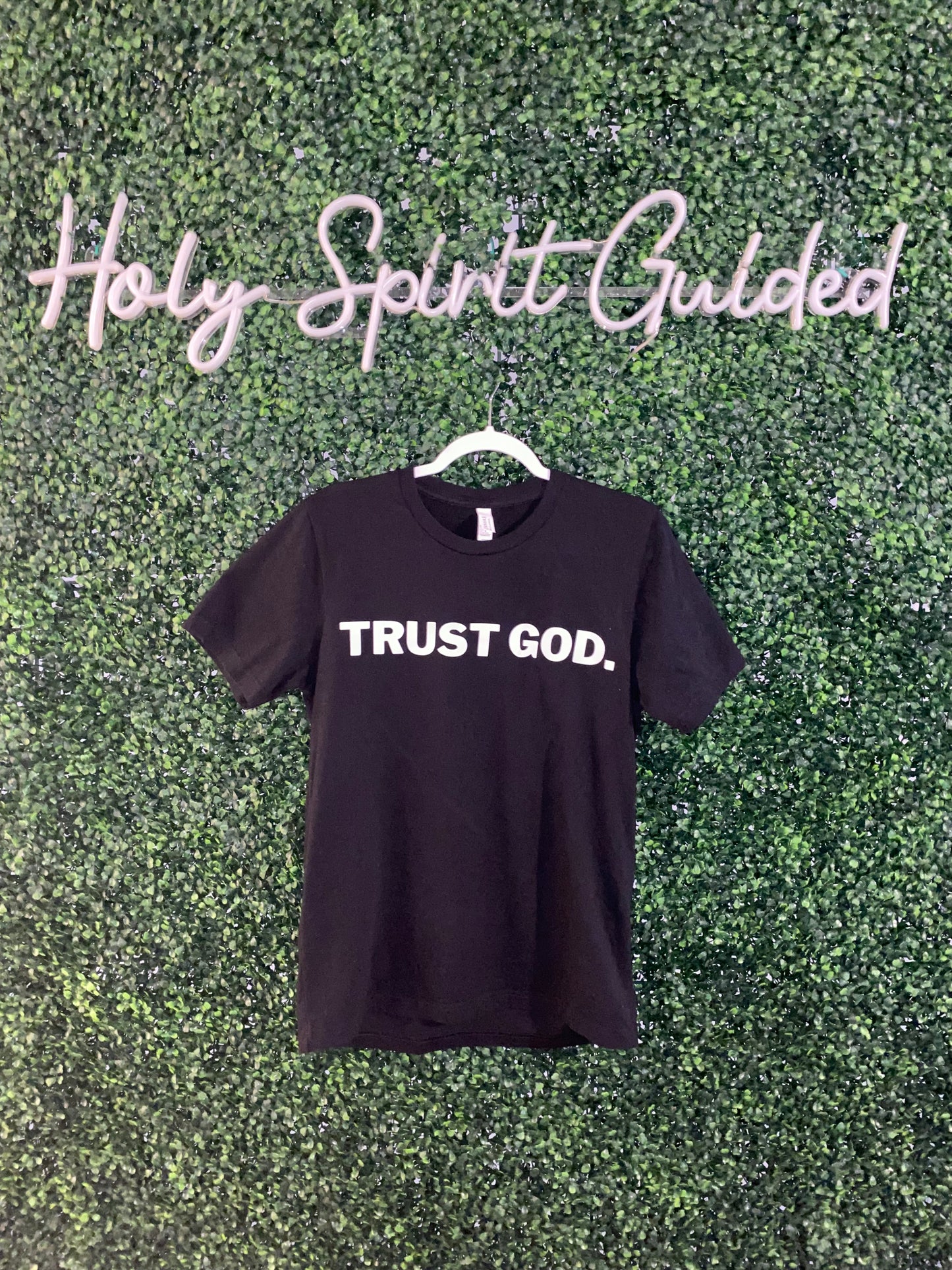 TRUST GOD