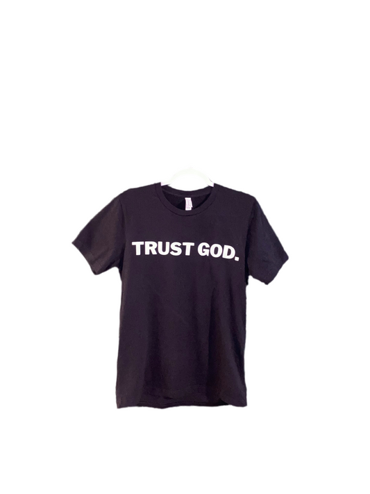 TRUST GOD