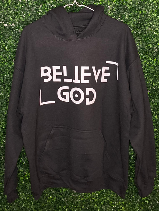 BELIEVE GOD